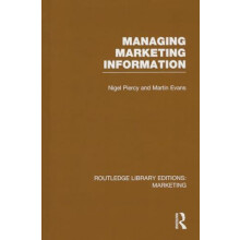 Managing Marketing Information RLE Marketing by Nigel Piercy Hardcover