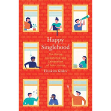 Happy Singlehood by Elyakim Kislev Paperback Book