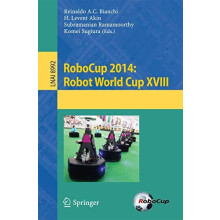 RoboCup 2014 Robot World Cup XVIII Paperback Book