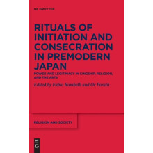 Rituals of Initiation and Consecration in Premodern Japan Hardcover Bo