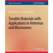 Tunable Materials with Applications in Antennas and Microwaves by John