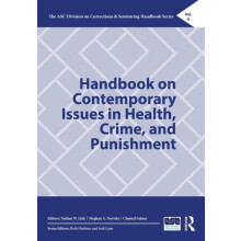 Handbook on Contemporary Issues in Health Crime and Punishment Hardcov