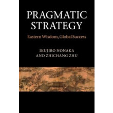 Pragmatic Strategy by Ikujiro Nonaka Paperback Book