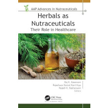 Herbals as Nutraceuticals Their Role in Healthcare Hardcover Book