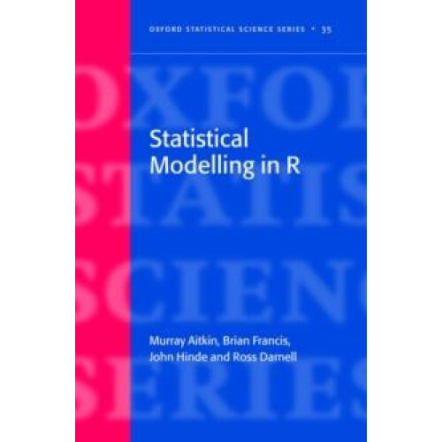 Statistical Modelling in R by Murray Aitkin Hardcover Book