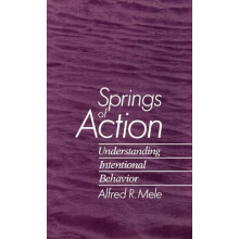 Springs of Action by Alfred R. Mele Hardcover Book