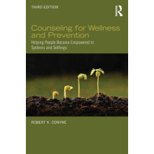 Counseling for Wellness and Prevention Helping People Become Empowered