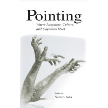 Pointing Where Language Culture and Cognition Meet Hardcover Book