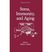 Stress Immunity and Aging by E. L. Cooper Hardcover Book