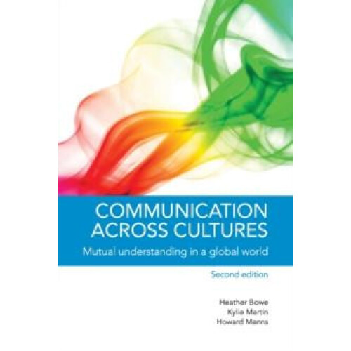 Communication Across Cultures by Heather Bowe Paperback Book