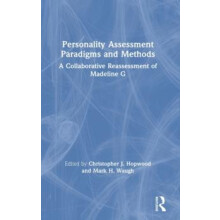 Personality Assessment Paradigms and Methods A Collaborative Reassessm