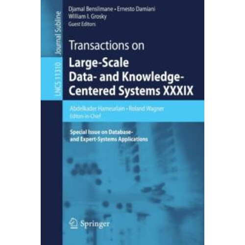 Transactions on LargeScale Data and KnowledgeCentered Systems XXXIX Sp