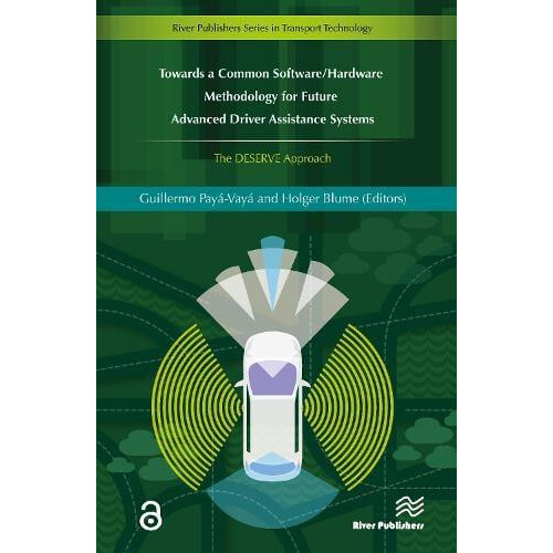 Towards a Common SoftwareHardware Methodology for Future Advanced Driv