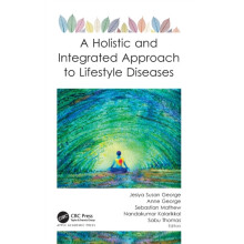 A Holistic and Integrated Approach to Lifestyle Diseases Hardcover Boo