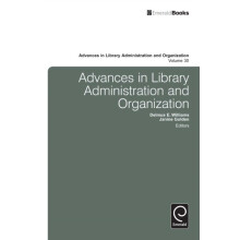 Advances in Library Administration and Organization Hardcover Book
