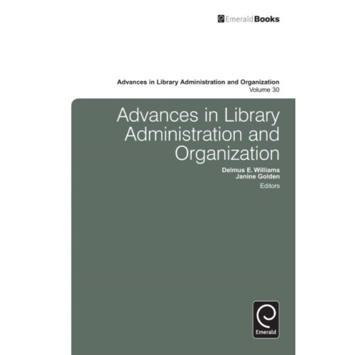 Advances in Library Administration and Organization Hardcover Book
