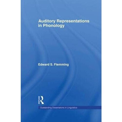 Auditory Representations in Phonology by Edward S. Flemming Paperback