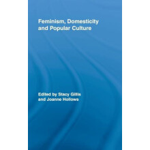 Feminism Domesticity and Popular Culture Hardcover Book