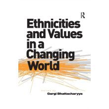 Ethnicities and Values in a Changing World Paperback Book