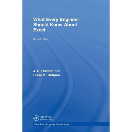 What Every Engineer Should Know About Excel by J. P. Holman Hardcover