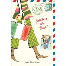 Getting the Boot by Peggy Guthart Strauss Paperback Book
