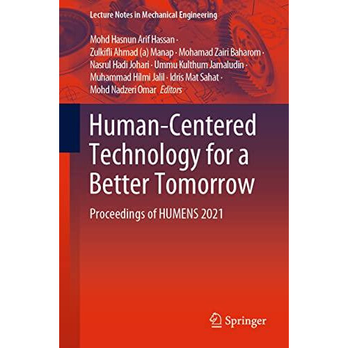 HumanCentered Technology for a Better Tomorrow Proceedings of HUMENS 2