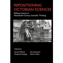 Repositioning Victorian Sciences Shifting Centres in NineteenthCentury