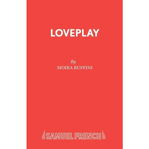 Loveplay by Moira Buffini Paperback Book