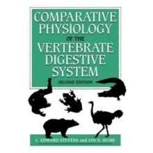 Comparative Physiology of the Vertebrate Digestive System by C. Edward
