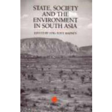 State Society and the Environment in South Asia by Stig Toft Madsen Ha