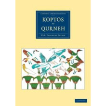 Koptos Qurneh by William Matthew Flinders Petrie Paperback Book
