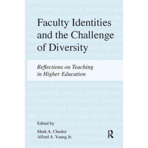 Faculty Identities and the Challenge of Diversity Reflections on Teach