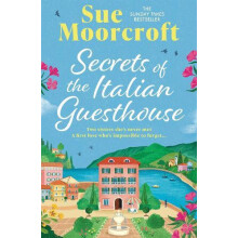 Secrets of the Italian Guesthouse by Sue Moorcroft Paperback Book