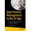 Data Product Management in the AI Age Design and Manage Your Data Stra 1