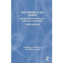Best Interests of the Student Applying Ethical Constructs to Legal Cas