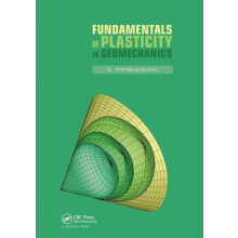 Fundamentals of Plasticity in Geomechanics by S. Pietruszczak Paperbac