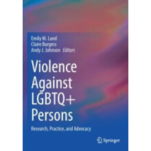 Violence Against LGBTQ Persons Research Practice and Advocacy Paperbac