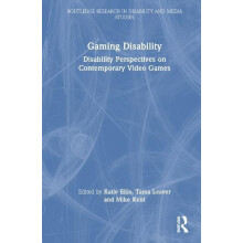 Gaming Disability Disability Perspectives on Contemporary Video Games