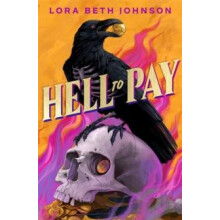 Hell to Pay by Lora Beth Johnson Paperback Book