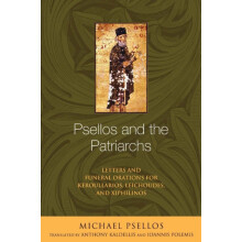 Psellos and the Patriarchs by Michael Psellos Hardcover Book