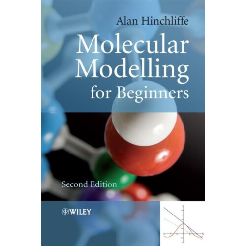 Molecular Modelling for Beginners by Alan Hinchliffe Paperback Book