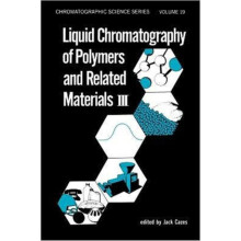 Liquid Chromatography of Polymers and Related Materials. III Paperback
