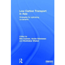 Low Carbon Transport in Asia Strategies for Optimizing Cobenefits Hard