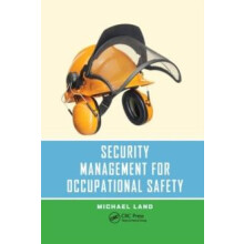 Security Management for Occupational Safety by Michael Land Paperback