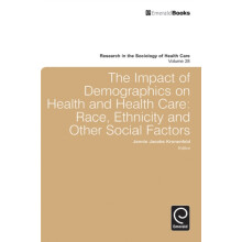 Impact of Demographics on Health and Healthcare Hardcover Book