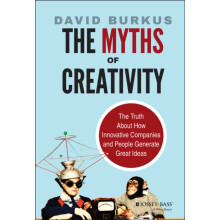 The Myths of Creativity by David Burkus Hardcover Book