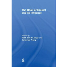 The Book of Ezekiel and its Influence by Johannes Tromp Paperback Book