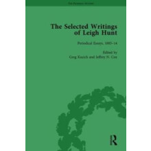 The Selected Writings of Leigh Hunt Vol 1 by Robert Morrison Hardcover