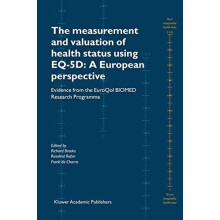 The Measurement and Valuation of Health Status Using EQ5D A European P