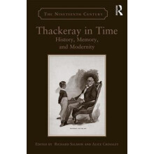 Thackeray in Time History Memory and Modernity Hardcover Book